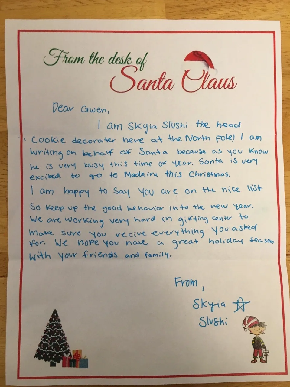 The girls loved receiving these responses to their letters to Santa. They all agreed that Abby’s elf might be feeling too rushed this year.